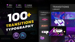 【AE模板】100种时尚设计转场文字标题排版创意动画 Transitions & Typography Library