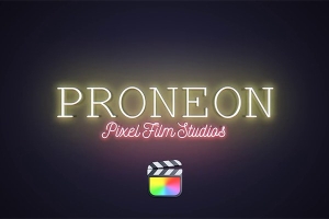 【FCPX插件】霓虹灯彩色灯管闪亮发光Logo字幕插件 Pixel Film Studios – ProNeon