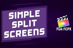 【FCPX插件】26组简洁动态视频画面分屏预设 PremiumVFX- Simple Split Screens