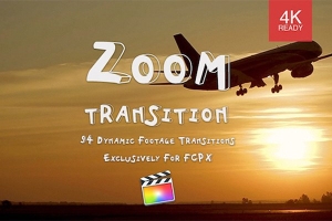 【FCPX插件】94个摄像机移动缩放冲击聚焦扭曲旋转视频转场 Zoom Transitions