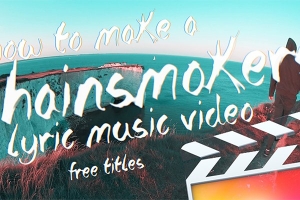 【FCPX插件】25种vlog漂浮抖动标题字幕歌词动画 Ryan Nangle – Chainsmokers style titles