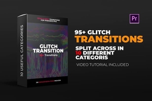 【PR模板】95个信号干扰故障毛刺RGB分离画面损坏视频转场动画 95+ Glitch Transitions