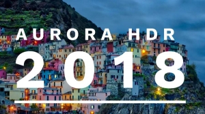 【软件/PS插件】国际顶级HDR渲染处理调色软件/PS插件 Aurora HDR 2018 Win/Mac中文版