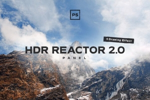 【PS插件】照片转高动态范围HDR或油画艺术效果 HDR Reactor Panel 4合1汉化版
