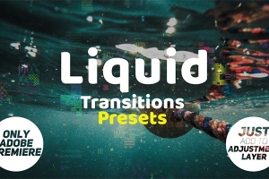 【PR预设】15种液体形变平滑弹跳转场效果预设 Liquid Transitions Presets