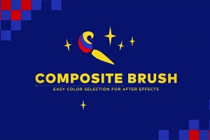 【AE插件】画面颜色选取调色替换修改AE插件 Composite Brush v1.6.2 Win/Mac汉化版+使用教程