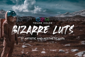 【调色预设】27组艺术美学奇异独特视觉效果电影LUTS调色预设 Triune Digital – Bizarre LUTs