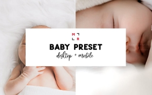 【LR预设】大师级新生儿婴儿完美肤色调整LR调色预设 Baby Presets