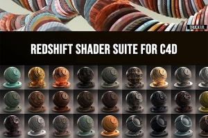 【材质预设】500种C4D Redshift渲染器金属塑料木材玻璃液体石材混凝土科技日常材质预设 Redshift Shader Suite V4