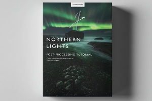 【视频教程】Laanscape – 风光摄影大师 Daniel Laan 北极光风景后期全流程视频 Laanscapes – Processing the Aurora