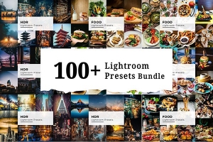 【LR预设】100款静物美食通透明亮风光夜景城市夕阳HDR调色Lightroom预设 100+ Lightroom Presets Bundle