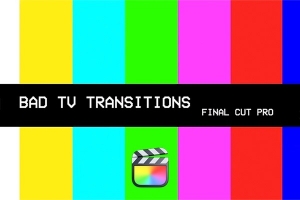 【FCPX插件】20个坏电视机故障花屏雪花噪点转场过渡 Bad TV Transitions
