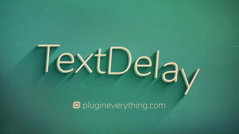 【AE插件】文字文本延迟动画快速制作器 TextDelay 1.7.1 汉化中文版 支持Win/Mac插图 【AE插件】文字文本延迟动画快速制作器 TextDelay 1.7.1 汉化中文版 支持Win/Mac插图