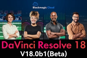 【软件】达芬奇剪辑调色特效音视频后期制作软件专业版 Davinci Resolve Studio 18.0b1（Beta）Win/Mac中文版