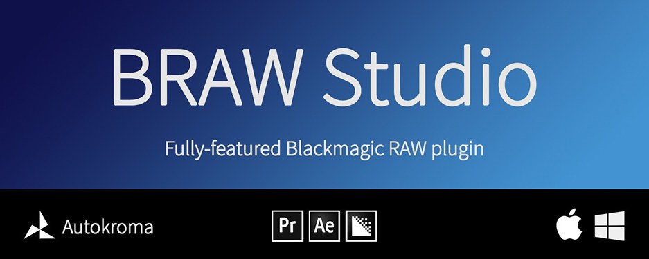 【AE/PR/AME插件】将Blackmagic RAW格式视频素材直接导入编辑 BRAW Studio v2.7.0 支持Win/Mac插图 【AE/PR/AME插件】将Blackmagic RAW格式视频素材直接导入编辑 BRAW Studio v2.7.0 支持Win/Mac插图