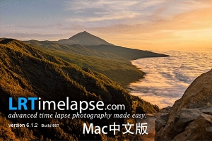 【软件】专业延时摄影后期处理软件 LRTimelapse Pro v6.1.2 Build 807 Mac中文版 + 视频教程