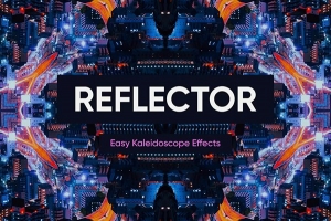 【PSD模板】图像反射镜像翻转万花筒特效PSD模板 Studio Innate – Reflector