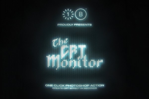 【PS动作】老式复古CRT显示器花屏闪烁模糊霓虹辉光效果PS动作 The CRT Monitor