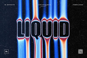 【PSD模板】15套液态流体蠕动迷幻扭曲拉伸发光特效文本样式PSD模板 Liquid Text Effects Collection