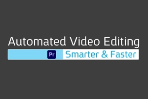 【PR脚本】根据音频节奏自动匹配剪辑视频素材 Automated Video Editing v1.0.3 +视频教程
