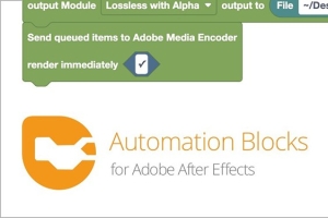 【AE脚本】一键自动模块化任务处理简化工作流程 Automation Blocks v1.0.001 +使用教程