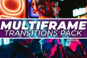 【FCPX插件】32种多画面切换分屏效果转场预设 Multiframe Transitions