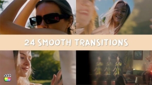 【FCPX插件】24个平滑转场过渡预设 24 Smooth Transitions