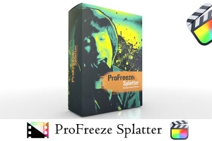 【FCPX插件】视频画面帧冻结静止泼墨飞溅背景视差动画 Pixel Film Studios – ProFreeze Splatter