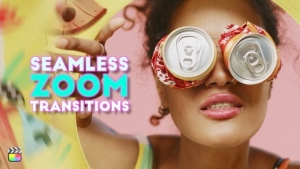 【FCPX插件】44个经典移动旋转拉伸倾斜无缝转场过渡预设 Seamless Zoom Transitions