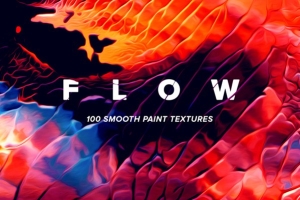 【图片素材】100款抽象液态流体扭曲光泽纹理背景图片设计素材 Flow, Vol. 1：100 Smooth Paint Textures