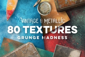 【图片素材】80款复古金属生锈垃圾纹理背景创意设计图片素材 80 Vintage & Metallic Textures