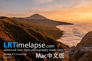 【软件】专业延时摄影后期处理软件 LRTimelapse Pro v6.5.4 Build 896 Mac中文版 + 视频教程