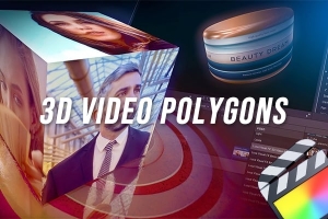 【FCPX插件】18种三维空间贴图多边形透视旋转视频展示动画 Luca Visual FX – 3D Video Polygons