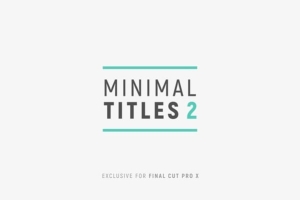 【FCPX插件】30个现代迷你简洁文字标题动画 LenoFX – Minimal Titles 2