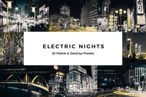 【调色预设】20款城市电流灯光夜景蓝黄色外观摄影调色LUT预设 20 Electric Nights Lightroom Presets