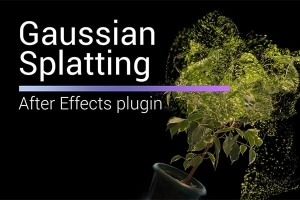 【AE插件】直接导入三维重建模型实时操作渲染工具 Gaussian Splatting v1.1.0 Win/Mac版 +使用教程