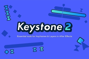 【AE脚本】关键帧复制粘贴对齐镜像拉伸调节控制工具 Keystone 2 v2.0.9 +使用教程