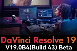 【软件】达芬奇剪辑调色特效音视频后期制作软件专业版 Davinci Resolve Studio 19.0b4 Build 43 Win/Mac/Linux中文版