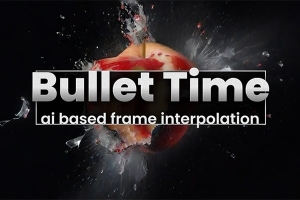 【AE插件】子弹时间AI智能双帧插值计算生成慢动作特效 Bullet Time v1.1.2 Win版