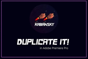 【PR脚本】序列时间线快速复制脚本工具 Duplicate It! v1.0.1 汉化版 +使用教程