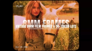 【AE模板】复古8MM电影胶片帧边框效果+30个复古LUT预设 Vintage 8MM Film Frames & 30+ Color LUTs