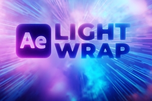 【AE插件】环境朦胧光包裹环绕氛围融合特效 Crate’s Light Wrap 1.0.1 Win汉化版