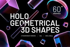 【PNG素材】67款科幻赛博透明渐变全息3D立体几何抽象艺术图形元素PNG素材 Holo Geometrical 3D Shapes Collection