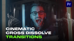 【PR模板】30个轻柔梦幻溶解过渡视频转场动画预设 Cinematic Dissolve Transitions