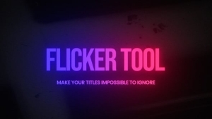 【AE/PR模板】15款时尚霓虹灯光闪烁效果文字标题动画预设 Flicker Tool