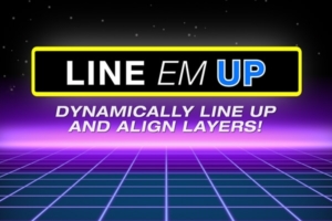 【AE脚本】文本图层智能对齐动态排列分布工具 Line Em Up v1.0 +使用教程