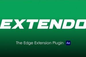 【AE插件】AE抠像边缘瑕疵修复增强工具 Extendo v1.3.1 Win/Mac汉化版 +使用教程