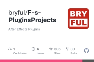 【AE插件】100款AE创意视觉特效开源插件套装合集 FsPlugins 20250723 Fix Win汉化版