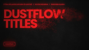 【达芬奇插件】6款创意文字标题沙化飘散效果动画 Dustflow Titles 汉化版