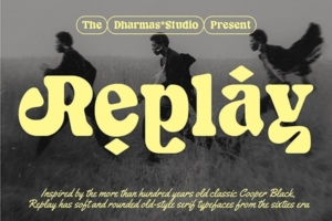 【字体】复古60年代圆润手写图文杂志海报排版艺术字体 Replay – Sixties Rounded Serif